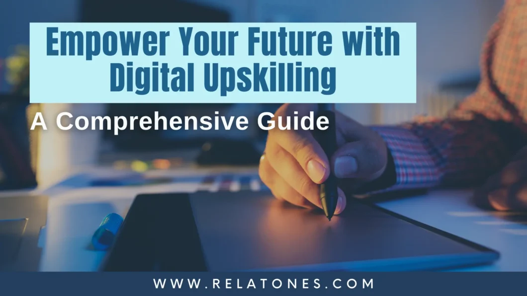 Digital Upskilling: Key to Personal and Business Success