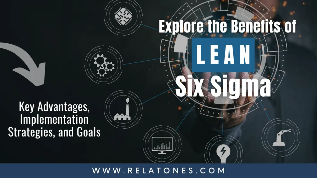 Graphic depicting the key benefits of Lean Six Sigma methodology for businesses.