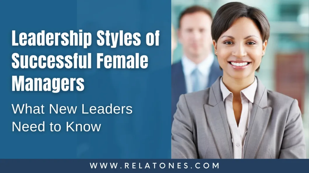 How female managers can perform leadership role successfully.