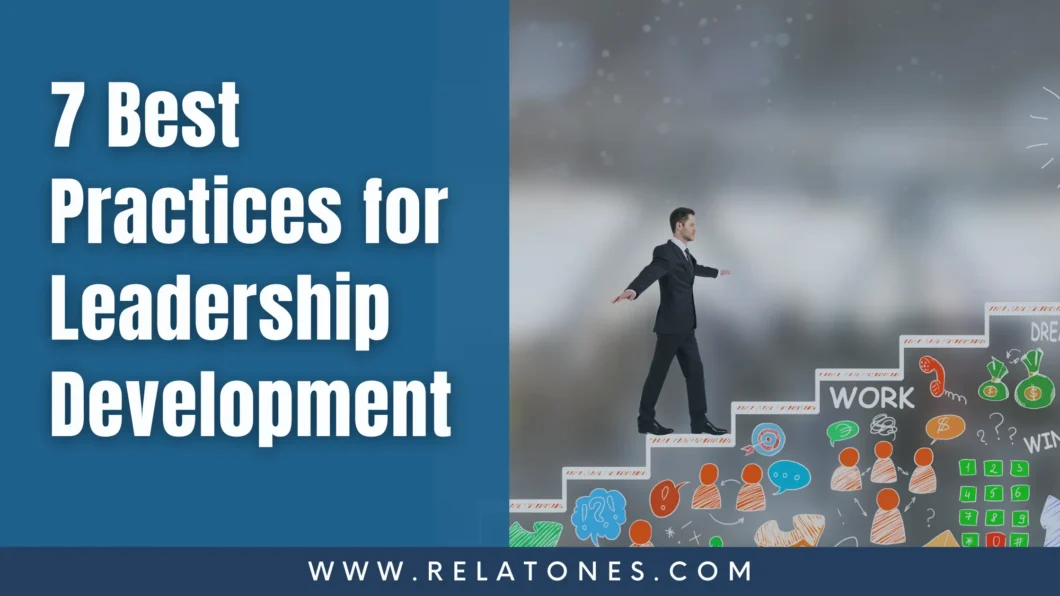 Learn the best practices for leadership and development.